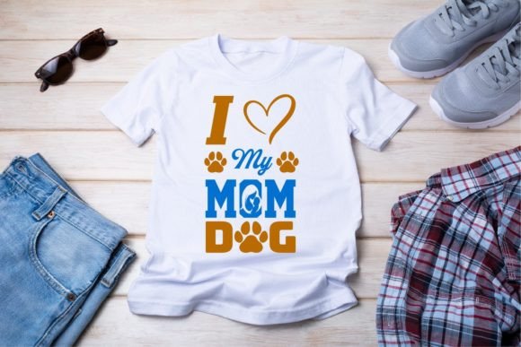 Download I Love My Mom Dog T Shirt Design - T shirt design Collection
