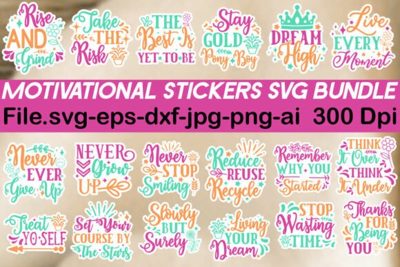 Download Motivational &amp; Inspirational SVG Sticker - Inspiration Collection