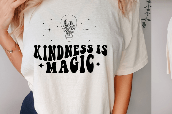 Download Kindness is Magic Svg, Inspirational Svg - Inspiration Collection